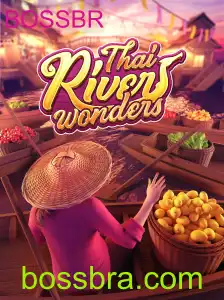 Descubra o Fascinante Mundo do Jogo ThaiRiverWonders com BOSSBR
